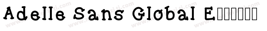 Adelle Sans Global E字体转换